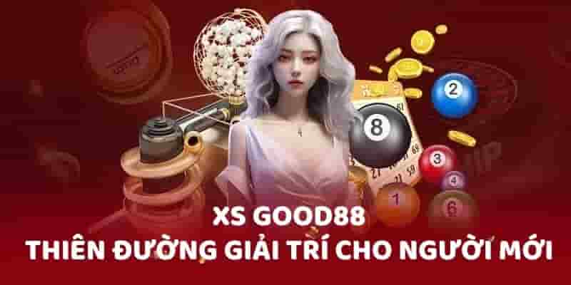 XS Good88 - Thiên đường giải trí cho người chơi