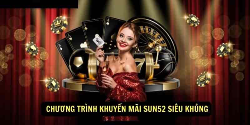 Đánh giá cổng game Sun52 thông qua các sự kiện khuyến mãi hấp dẫn