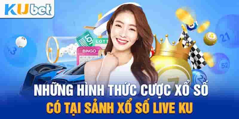 Ưu điểm nổi bật chỉ có tại xổ số Kubet