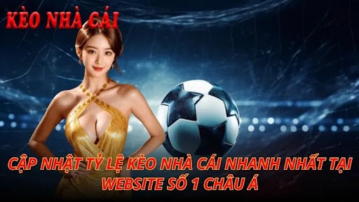 Tìm hiểu tỷ lệ kèo nhà cái tại website 