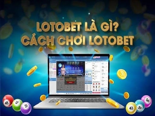 Lotto bet là gì? 