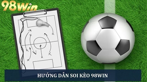 Update bảng kèo 98win liên tục trước khi đặt cược